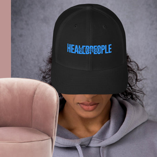 Healed People See Different Trucker Cap